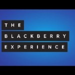 BlackBerry Experience